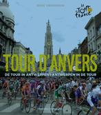 Tour dAnvers 9789053253915, Boeken, Sportboeken, René Vermeiren, Zo goed als nieuw, Verzenden