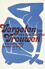 Vergeten vrouwen 9789463101394, Livres, Histoire nationale, Berghe Jan, Jan van den Berghe, Verzenden