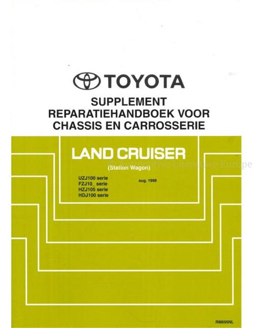 1998 TOYOTA LANDCRUISER CHASSIS & CARROSSERIE (SUPPLEMENT), Autos : Divers, Modes d'emploi & Notices d'utilisation