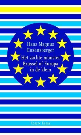 Het zachte monster Brussel of Europa in de klem, Livres, Langue | Langues Autre, Envoi