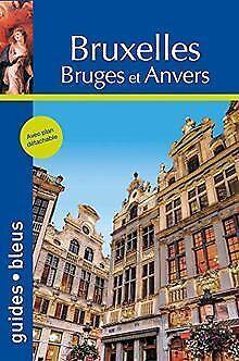 Guide Bleu Bruxelles, Bruges et Anvers  Collectif  Book, Livres, Livres Autre, Envoi