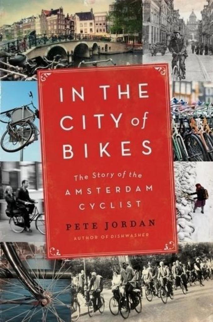 In the City of Bikes 9780061995200 Pete Jordan, Livres, Langue | Anglais, Envoi