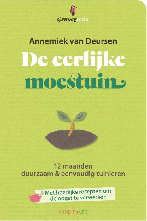 De eerlijke moestuin / Genoeg reeks 9789058776198, Boeken, Hobby en Vrije tijd, Zo goed als nieuw, Verzenden