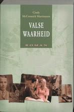Valse waarheid 9789033119477 C. MacCormick-Martinusen, Verzenden, Gelezen, C. MacCormick-Martinusen