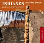 Indianen Uit Noord-Amerika 9789089981684 Larry Zimmerman, Verzenden, Zo goed als nieuw, Larry Zimmerman