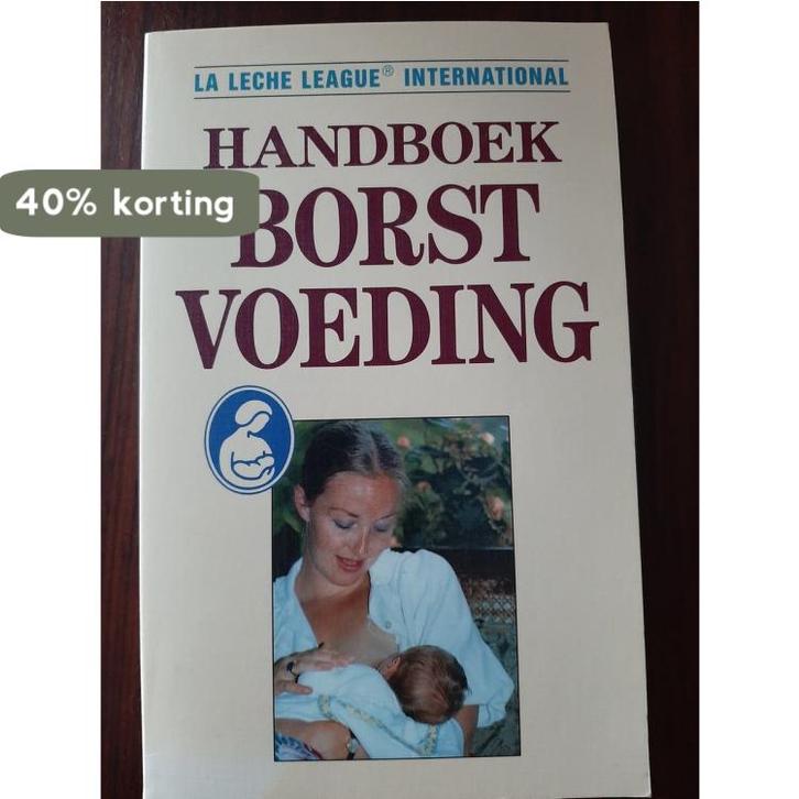 Handboek borstvoeding 9789025292492, Boeken, Zwangerschap en Opvoeding, Gelezen, Verzenden