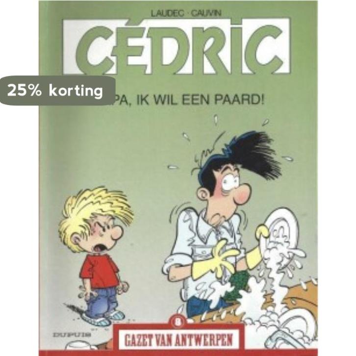 Cédric - Papa, ik wil een paard (Gazet van Antwerpen) Cauvin, Boeken, Stripverhalen, Gelezen, Verzenden