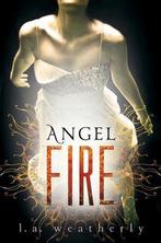 Angel- Angel Fire 9780763656799, Zo goed als nieuw, Verzenden, L.A. Weatherly