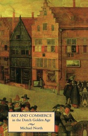 Art & Commerce in the Dutch Golden Age, Livres, Langue | Anglais, Envoi