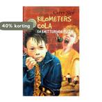 Kilometers cola en knetterende ruzie 9789026992377, Boeken, Verzenden, Gelezen, Carry Slee
