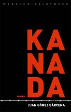 Kanada 9789028428034 Juan Gómez Bárcena, Verzenden, Zo goed als nieuw, Juan Gómez Bárcena