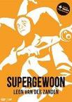 Leon van der Zanden - Supergewoon op DVD