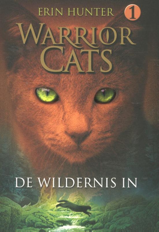 De wildernis in / Warrior Cats / 0 9789059244405 Erin Hunter, Boeken, Kinderboeken | Jeugd | 13 jaar en ouder, Gelezen, Verzenden