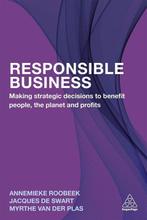 Responsible Business - Annemieke Roobeek, Jacques de Swart,, Nieuw, Verzenden