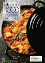 The Classic 1000 Vegetarian Recipes 9780572028084, Verzenden, Gelezen, Carolyn Humphries