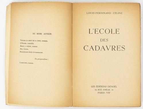 Louis-Ferdinand Céline - L’Ecole des cadavres [Édition, Antiek en Kunst, Antiek | Boeken en Manuscripten