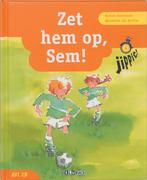 Zet hem op, Sem! / Leesboek / Jippie / 4 9789053001110, Verzenden, Gelezen, B. Koedooder