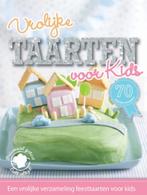 Vrolijke taarten voor kids 9789054269564, Verzenden, Gelezen