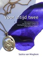 Voor altijd twee 9789491897412 Saskia van Mieghem, Verzenden, Zo goed als nieuw, Saskia van Mieghem
