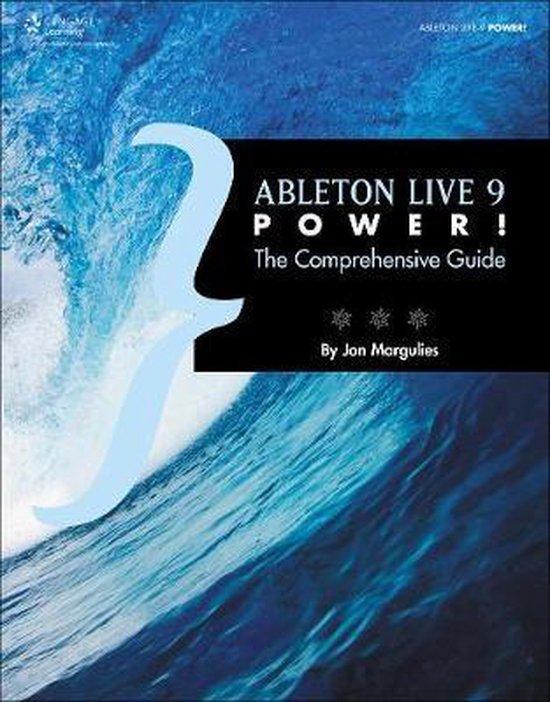 Ableton Live 9 Power! 9781285455402 Jon Margulies, Boeken, Taal | Engels, Gelezen, Verzenden