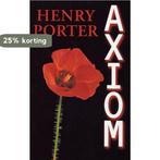 AXIOM 9789022538036 Henry Porter, Verzenden, Gelezen, Henry Porter
