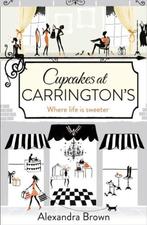 Cupcakes At Carringtons 9780007488230 Alexandra Brown, Verzenden, Gelezen, Alexandra Brown
