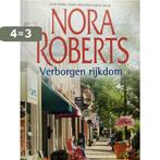 Verborgen rijkdom 9789034737601 Nora Roberts, Boeken, Verzenden, Gelezen, Nora Roberts