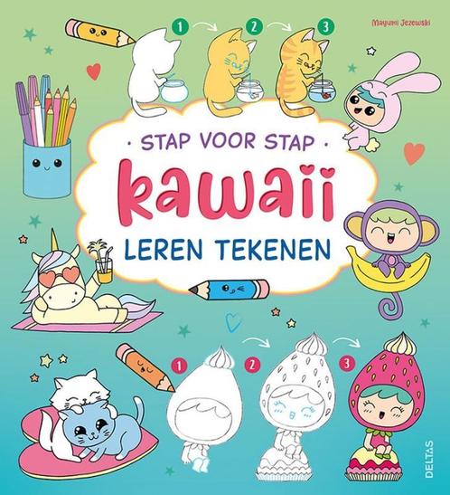 Stap voor stap kawaii leren tekenen 9789044763935, Livres, Livres pour enfants | Jeunesse | 10 à 12 ans, Envoi