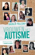 Vrouwen met autisme 9789491583605, Bronja Prazdny, Verzenden