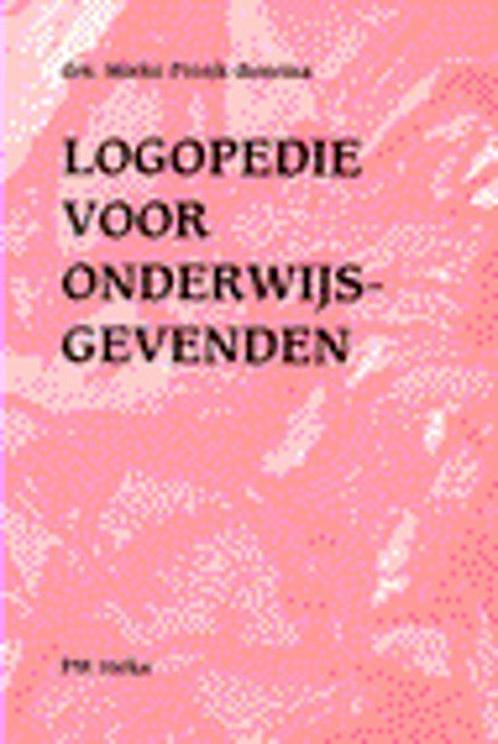 Logopedie voor onderwijsgevenden 9789024412891, Livres, Livres d'étude & Cours, Envoi