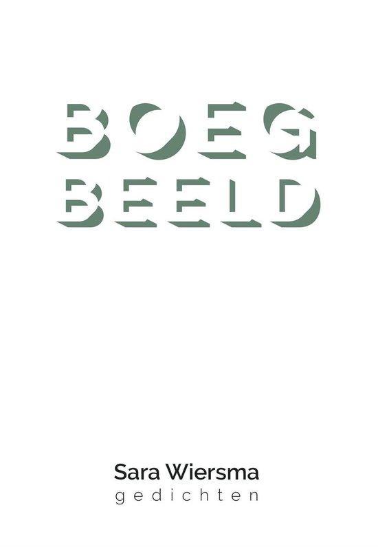 Boegbeeld 9789090319612 Sara Wiersma, Boeken, Gedichten en Poëzie, Zo goed als nieuw, Verzenden