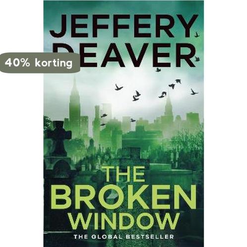 The Broken Window 9780340993705 Jeffery Deaver, Boeken, Overige Boeken, Gelezen, Verzenden