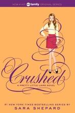 Pretty Little Liars #13: Crushed / Pretty Little Liars, Verzenden, Sara Shepard