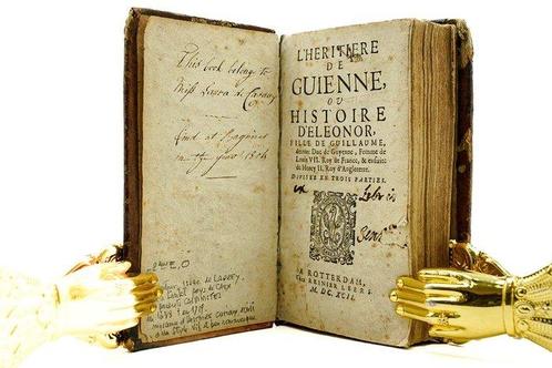 Isaac de Larrey - Lheritiere de Guienne ou, Histoire, Antiek en Kunst, Antiek | Boeken en Manuscripten