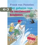 Het geheim van de verdwenen kinderen / Geheimen-serie, Boeken, Verzenden, Zo goed als nieuw, Frank van Pamelen