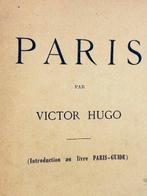Victor Hugo - Paris ( Introduction au livre Paris Guide ) -, Antiek en Kunst