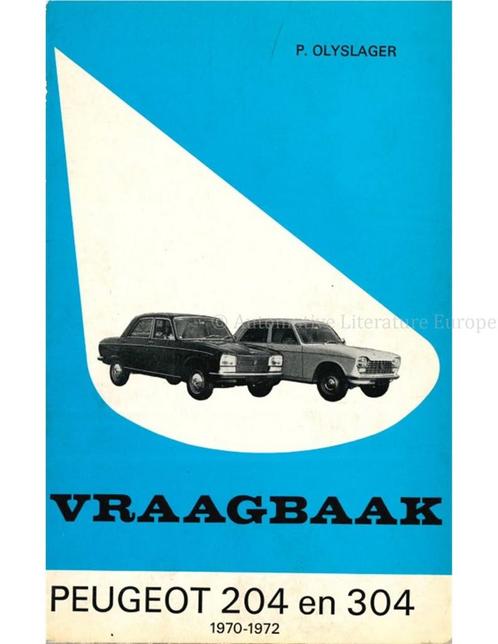 1970 - 1972 PEUGEOT 204 | 304 BENZINE VRAAGBAAK NEDERLANDS, Auto diversen, Handleidingen en Instructieboekjes