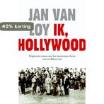 Ik, Hollywood 9789046810392 Jan Van Loy, Verzenden, Jan Van Loy