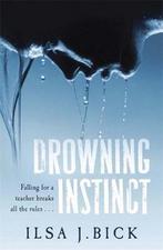 Drowning Instinct 9781780870434, Ilsa J. Bick, Verzenden