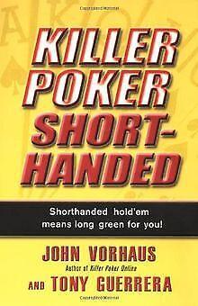 Killer Poker Shorthanded: Shor: Shorthanded Holdem Mean..., Boeken, Overige Boeken, Gelezen, Verzenden