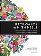 Backwards In High Heels 9780007273836, Sarah Vine, Tania Kindersley, Verzenden