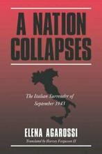A Nation Collapses: The Italian Surrender of September 1943., Aga Rossi, Elena, Verzenden