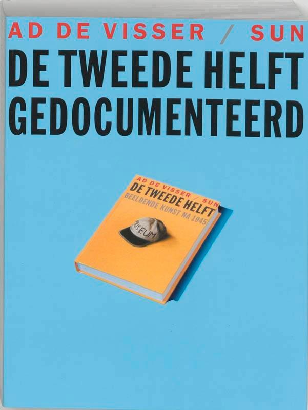 De tweede helft gedocumenteerd 9789058750563 A. de Visser, Boeken, Kunst en Cultuur | Beeldend, Gelezen, Verzenden