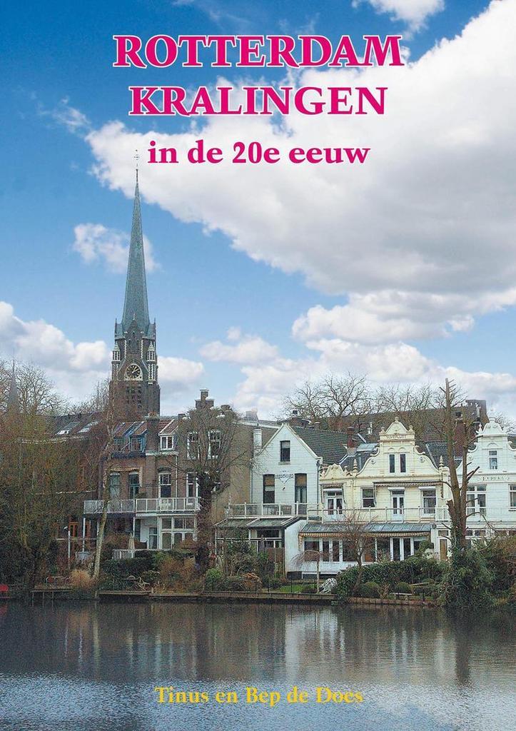 Rotterdam Kralingen in de 20e eeuw 9789055342884 Bep de Does, Livres, Guides touristiques, Envoi