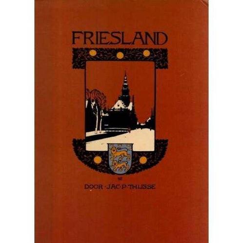 Friesland 9789021011516 Thysse, Boeken, Overige Boeken, Gelezen, Verzenden