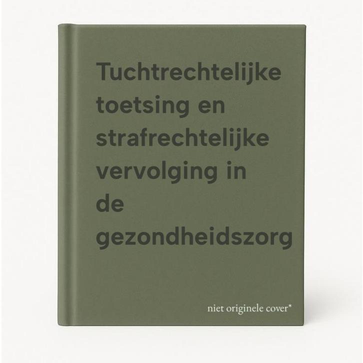 Tuchtrechtelijke toetsing en strafrechtelijke vervolging in, Boeken, Wetenschap, Gelezen, Verzenden
