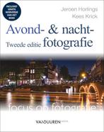 Focus op fotografie  -   Avond- en nachtfotografie, Boeken, Gelezen, Jeroen Horlings, Kees Krick, Verzenden