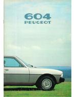 1979 PEUGEOT 604 BROCHURE NEDERLANDS, Nieuw