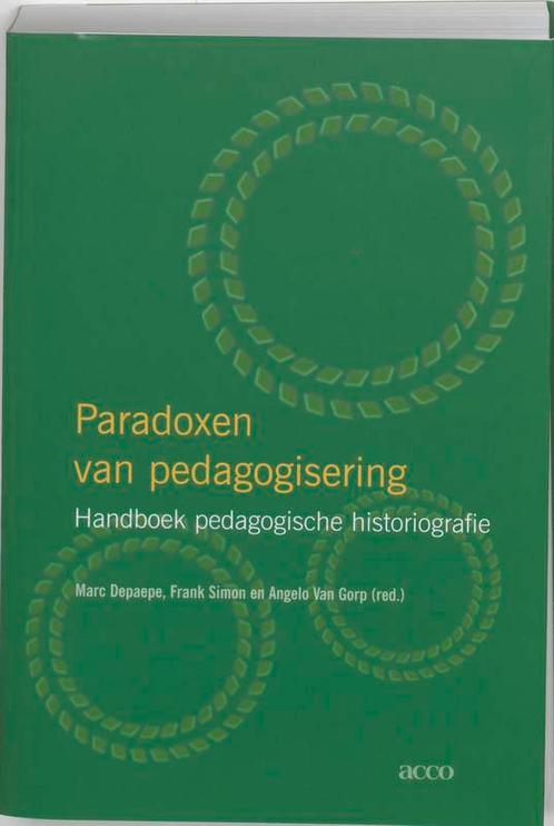 Paradoxen van pedagogisering 9789033459290, Boeken, Studieboeken en Cursussen, Gelezen, Verzenden