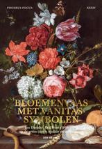 Bloemenvaas met vanitassymbolen / Phoebus focus / XXXIV, Boeken, Verzenden, Zo goed als nieuw, Sven van Dorst